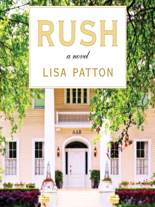 Title details for Rush by Lisa Patton - Available
